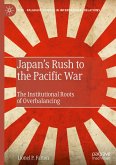 Japan¿s Rush to the Pacific War