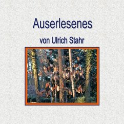 Auserlesenes - Stahr, Ulrich