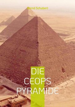 Die Ceops Pyramide - Schubert, Bernd