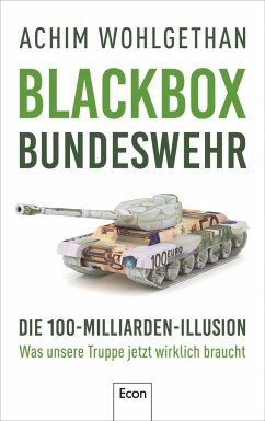 Blackbox Bundeswehr - Wohlgethan, Achim;Specht, Martin