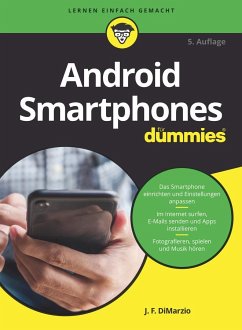 Android Smartphones für Dummies - DiMarzio, Jerome