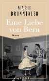 Eine Liebe von Bern (eBook, ePUB)