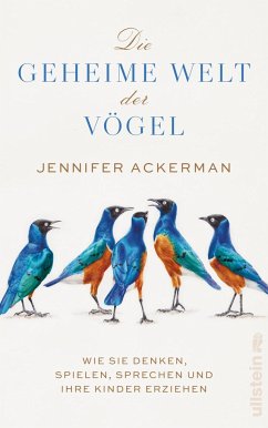 Die geheime Welt der Vögel - Ackerman, Jennifer