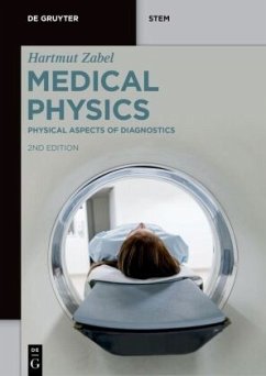 Physical Aspects of Diagnostics / Hartmut Zabel: Medical Physics Volume 2 - Zabel, Hartmut