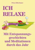 ICH RELAXE