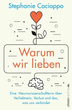 Warum wir lieben - Cacioppo, Stephanie