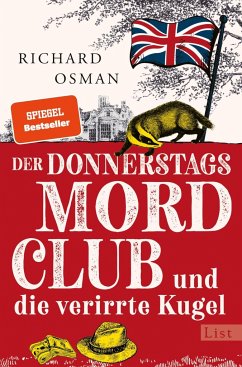 Der Donnerstagsmordclub und die verirrte Kugel / Die Mordclub-Serie Bd.3 - Osman, Richard