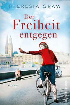 Der Freiheit entgegen / Die Gutsherrin-Saga Bd.3 - Graw, Theresia