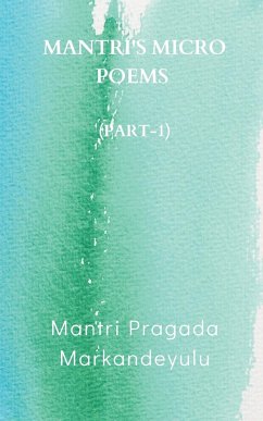 Mantri's Micro Poems (Part-1) - Markandeyulu, Mantri Pragada