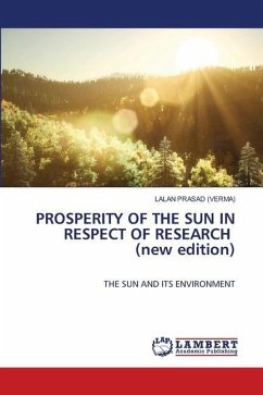 PROSPERITY OF THE SUN IN RESPECT OF RESEARCH (new edition) - PRASAD (VERMA), LALAN