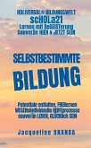 Selbstbestimmte Bildung