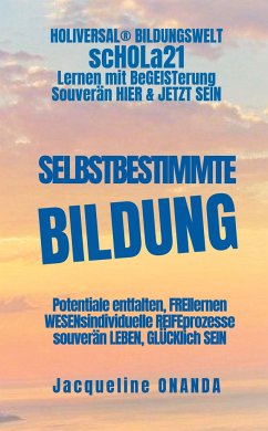 Selbstbestimmte Bildung - Onanda, Jacqueline