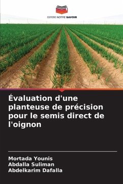 Évaluation d'une planteuse de précision pour le semis direct de l'oignon - Younis, Mortada;Suliman, Abdalla;Dafalla, Abdelkarim
