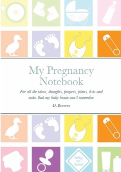 My Pregnancy Notebook - Brewer, D.