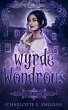 Wyrde and Wondrous - Bild 1