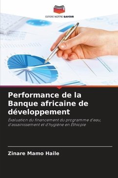 Performance de la Banque africaine de développement - Mamo Haile, Zinare