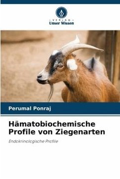 Hämatobiochemische Profile von Ziegenarten - Ponraj, Perumal