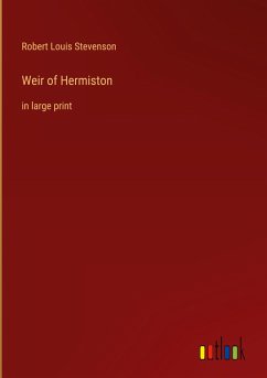 Weir of Hermiston - Stevenson, Robert Louis