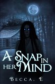 A Snap in Her Mind (eBook, ePUB)