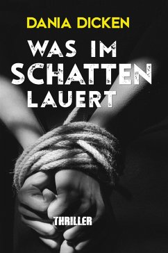 Was im Schatten lauert (eBook, ePUB) - Dicken, Dania