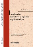 Imaginarios educativos y los espacios arquitectónicos (eBook, PDF)