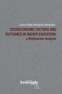 Socioeconomic factors and outcomes in higher education: a multivariate analysis. Texto en inglés (eBook, PDF) - Rodríguez Hernández, Carlos Felipe