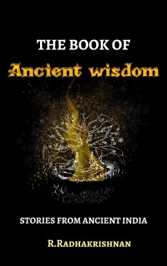 The Book of Ancient Wisdom (eBook, ePUB) - Radhakrishnan, R.