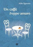 Un caffè troppo amaro (eBook, ePUB)