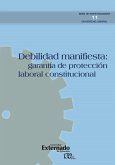 Debilidad manifiesta: garantía de protección laboral constitucional (eBook, PDF)