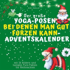 Der grosse Yoga-Posen, bei denen man gut furzen kann-Adventskalender - Hübsch, Bibi