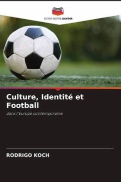 Culture, Identité et Football - Koch, Rodrigo