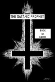 Book of Lilith (The Satanic Prophet, #2) (eBook, ePUB)