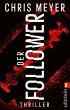 Der Follower / Tom-Bachmann-Serie Bd.3... - Bild 1