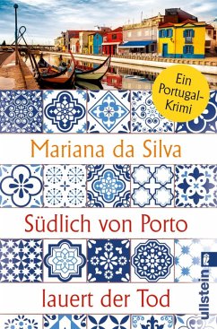 Südlich von Porto lauert der Tod (eBook, ePUB) - da Silva, Mariana
