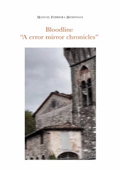 Bloodline “A Error Mirror Chronicles” (eBook, ePUB) - Ferreira Domingos, Manuel