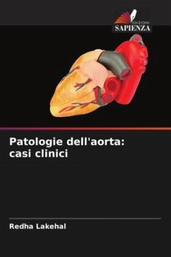 Patologie dell'aorta: casi clinici - Lakehal, Redha