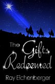 The Gifts Redeemed (eBook, ePUB)