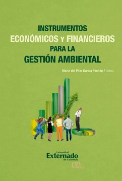 Instrumentos Económicos y Financieros para la Gestión Ambiental (eBook, PDF) - García Pachón, María del Pilar