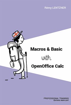 Macros & Basic with OpenOffice Calc (eBook, ePUB) - Lentzner, Remy