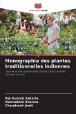 Monographie des plantes traditionnelles indiennes