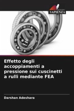 Cover Effetto degli accoppiamenti a pressione sui cuscinetti a rulli mediante FEA