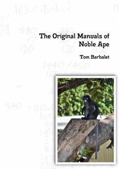 The Original Manuals of Noble Ape - Barbalet, Tom