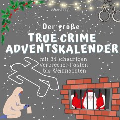 Der grosse True Crime Adventskalender - Bond, Peter