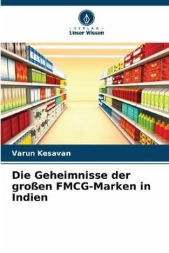 Die Geheimnisse der großen FMCG-Marken in Indien - Kesavan, Varun