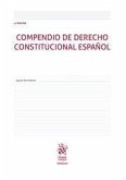 Compendio de Derecho Constitucional Español 4ª Edición