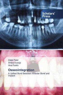 Osseointegration - Patel, Zalak;Duseja, Shilpa;Parikh, Hiral