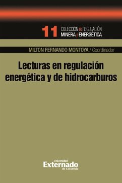 Lecturas en regulación energética y de hidrocarburos (eBook, PDF) - Montoya Pardo, Milton Fernando