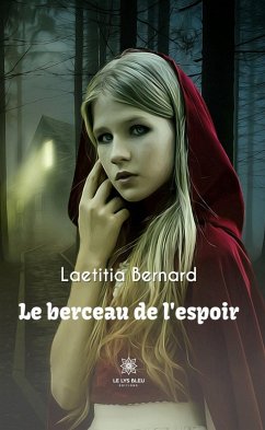 Le berceau de l'espoir (eBook, ePUB) - Bernard, Laetitia