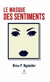 Le masque des sentiments (eBook, ePUB)