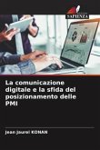 La comunicazione digitale e la sfida del posizionamento delle PMI